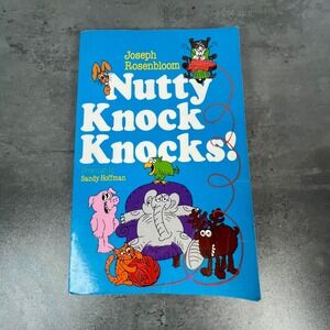 Nutty Knock Knocks Joseph Rosenbloom Childrens Book Jokes Sandy Hoffman Sterling